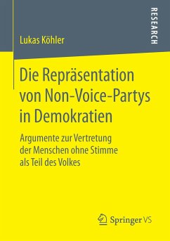 Die Repräsentation von Non-Voice-Partys in Demokratien - Köhler, Lukas