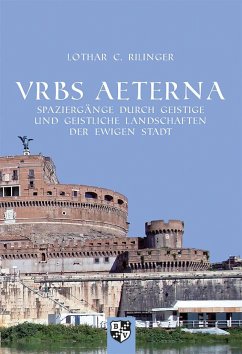 VRBS AETERNA - Rilinger, Lothar C.