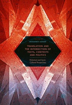 Translation and the Intersection of Texts, Contexts and Politics
