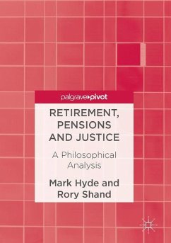 Retirement, Pensions and Justice - Hyde, Mark;Shand, Rory