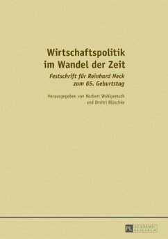 Wirtschaftspolitik im Wandel der Zeit - Wohlgemuth, Norbert;Blüschke, Dmitri