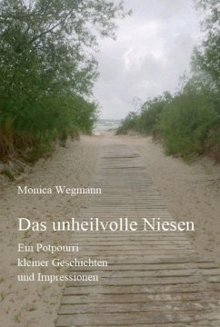 Das unheilvolle Niesen (eBook, ePUB) - Wegmann, Monica