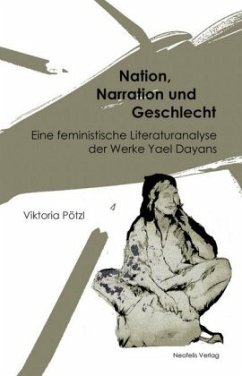 Nation, Narration und Geschlecht - Pötzl, Viktoria