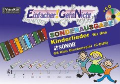 Einfacher!-Geht-Nicht: Kinderlieder für das SONOR GS Kinder Glockenspiel (C-DUR) mit CD - Leuchtner, Martin;Waizmann, Bruno