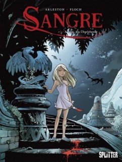 Sangre. Band 1 - Arleston, Christophe