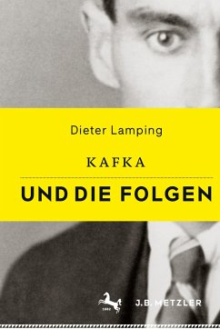 Kafka und die Folgen - Lamping, Dieter