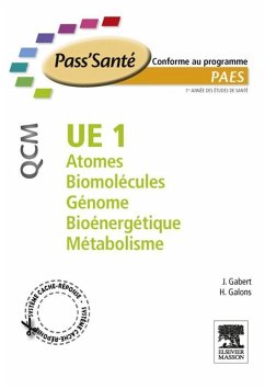 UE 1 - Atomes - Biomolécules - Génome - Bioénergétique - Métabolisme - QCM (eBook, ePUB) - Gabert, Jean; Galons, Hervé