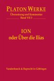 Ion oder Über die Ilias / Werke Bd.7.3