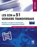 Les ECN en 51 dossiers transversaux - Tome 2, Dossiers 52 à 102 (eBook, ePUB) Les ECN en 51 dossiers transversaux - Tome 2, Dossiers 52 à 102 (eBook, ePUB)
