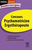 Annales corrigées Concours Psychomotricien Ergothérapeute (eBook, ePUB) Annales corrigées Concours Psychomotricien Ergothérapeute (eBook, ePUB)