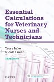 Essential Calculations for Veterinary Nurses and Technicians - E-Book (eBook, ePUB)