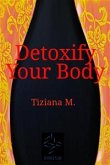 Detoxify Your Body (eBook, ePUB)