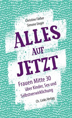 Alles auf Jetzt (eBook, ePUB) - Unger, Simone; Färber, Christine