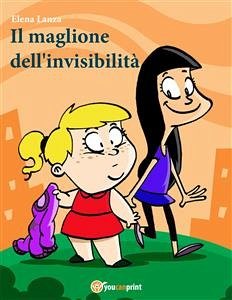 Il maglione dell'invisibilità (eBook, PDF) - Lanza, Elena