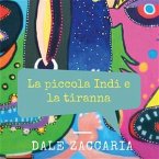 La piccola Indi e la tiranna (eBook, PDF)