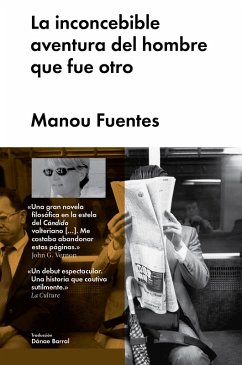La inconcebible aventura del hombre que fue otro (eBook, ePUB) - Fuentes, Manou