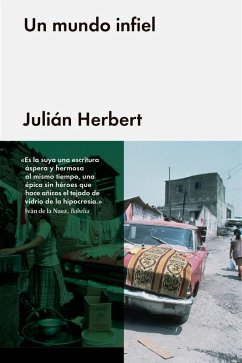 Un mundo infiel (eBook, ePUB) - Herbert, Julián