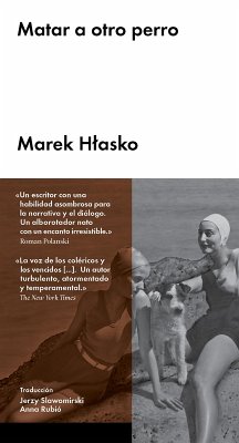 Matar a otro perro (eBook, ePUB) - Hlasko, Marek