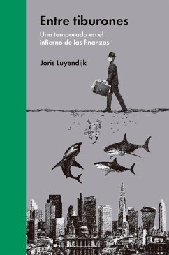 Entre tiburones (eBook, ePUB) - Luyendijk, Joris