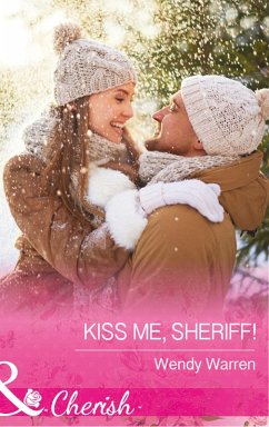 Kiss Me, Sheriff! (eBook, ePUB) - Warren, Wendy