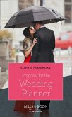 Proposal For The Wedding Planner (Mills & Boon Cherish) (Wedding of the Year, Book 2) (eBook, ePUB)