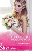 A Bride For The Brooding Boss (eBook, ePUB)