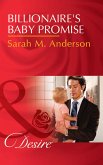 Billionaire's Baby Promise (Mills & Boon Desire) (Billionaires and Babies, Book 81) (eBook, ePUB)