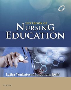 Textbook of Nursing Education - E-Book (eBook, ePUB) - Venkatesan, Latha; Joshi, Poonam