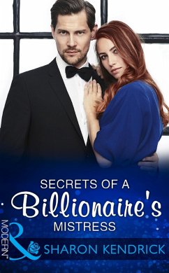 Cover Secrets Of A Billionaire's Mistress (eBook, ePUB)