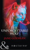 The Unforgettable Wolf (Mills & Boon Nocturne) (eBook, ePUB)