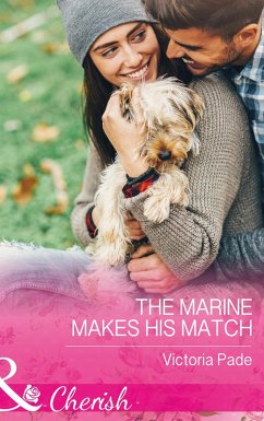 The Marine Makes His Match (eBook, ePUB) - Pade, Victoria