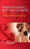 Paper Wedding, Best-Friend Bride (Mills & Boon Desire) (Billionaire Brothers Club, Book 3) (eBook, ePUB)