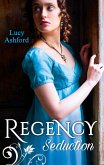 Regency Seduction (eBook, ePUB)