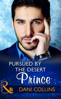 Pursued By The Desert Prince (eBook, ePUB) - Collins, Dani