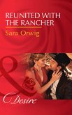 Reunited With The Rancher (eBook, ePUB)