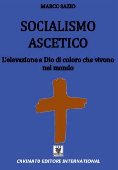 Socialismo ascetico (eBook, ePUB) - Sazio, Marco