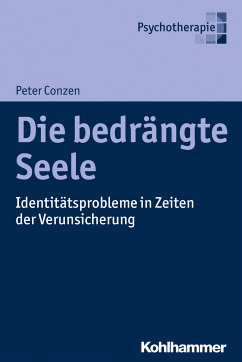 Die bedrängte Seele (eBook, ePUB) - Conzen, Peter