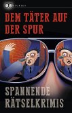 Dem Täter auf der Spur (eBook, ePUB)