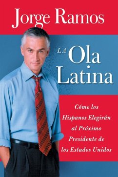 La Ola Latina (eBook, ePUB) - Ramos, Jorge