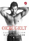 Guards of Folsom: Gezügelt (eBook, ePUB)