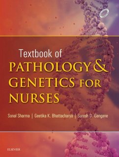 Textbook of Pathology and Genetics for Nurses (eBook, ePUB) - Sharma, Sonal; Khanna, Geetika; Gangane