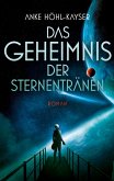 Das Geheimnis der Sternentränen (eBook, ePUB)