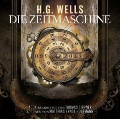 Die Zeitmaschine - Die Zeitmaschine / H.G. Wells