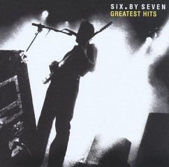 Greatest Hits - Six By Seven