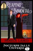 Reaping The Immortal: A Nocturne Falls Universe story (eBook, ePUB)