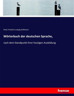 Wörterbuch der deutschen Sprache, - Hoffmann, Peter Friedrich Ludwig