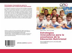 Estrategias innovadoras para la enseñanza de la Educación Nutricional - Chong, Bleidy;De Tejada, Miren