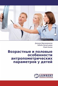 Vozrastnye i polovye osobennosti antropometricheskih parametrov u detej - Mirzakarimova, Dildora;Negmatshaeva, Habiba;Azizov, Jurij