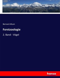 Forstzoologie - Altum, Bernard