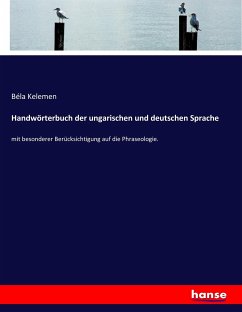 Handwörterbuch der ungarischen und deutschen Sprache